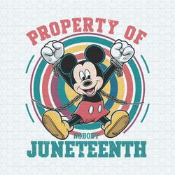 Mickey Property Of Nobody Juneteenth PNG