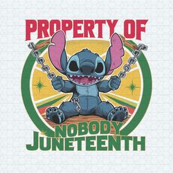 Stitch Property Of Nobody Juneteenth PNG