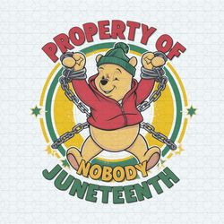 Winnie The Pooh Property Of Nobody Juneteenth PNG