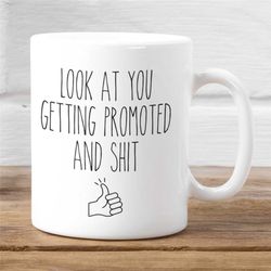 Job Promotion gift for women and men, job promotion mug, promotion gift idea, promoted mug