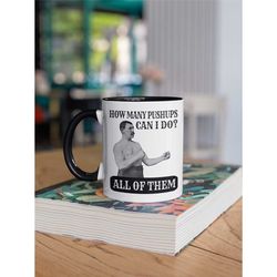 Manly Gifts, Manly Coffee Mug, Guy Gifts, Overly Manly Man Mug, How Many Pushups Can I Do