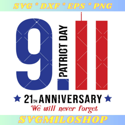 21th Anniversary We will Never Forget Svg