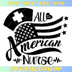 4th of July All American Nurse Svg, American Nurse Svg