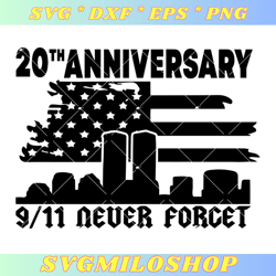 Never forget 911 20th Anniversary Svg, Patriot Day 2021 Svg