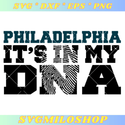 Philadelphia Its In My DNA Svg, Philadelphia Love Svg