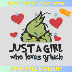 Just A Girl Who Loves Grinch Embroidery Design  Grinch Xmas Embroidery Design