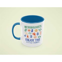 Microbiologist Gift, Microbiology Mug, Microbiologists Enjoy the Little Things, Microorganism Cup, Bacteriology Mug, Fun
