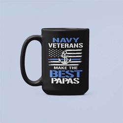 Navy Veteran Papa Gift, Navy Papa Mug, Navy Veterans Make the Best Papas, Funny US Navy Gifts, Retired Retirement Gift
