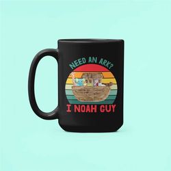 Need an Ark I Noah Guy Mug, Noah Mug, Christian Mug, Funny Bible Mug, Christian Gifts, Sunday School Teacher Gift, Preac