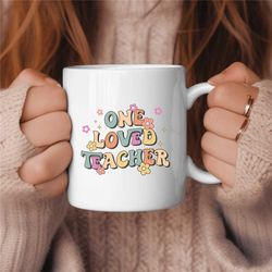 One Loved Teacher Retro Groovy Teacher Coffee Mug, Middle School Teacher Gift, Elementary Teacher Gift, Cute Teacher Gif