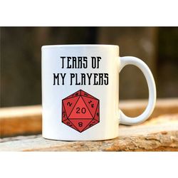 Tears Of My Players Coffee Mug. Dungeons And Dragons. D&D Gift. Gift for Dungeon Master. Dice Mug. Gift for Him