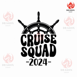 Cruise Squad 2024 Svg, Png, Pdf, Eps, Cruise Squad 2024, Family Cruise Svg, Family Cruise 2024, Cruise T Shirt Svg, Fami