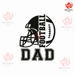 Football Dad Svg, Png, Eps, Pdf Files, Football Dad Life Svg, Football Dad Shirt Svg, Dad Football Svg, Football Fan Svg