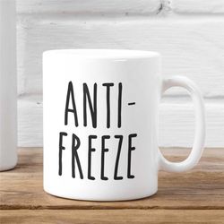 Rae Dunn Anti-Freeze Funny Gag Gift, White Ceramic Mug
