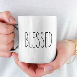 Rae-dunn Inspired Blessed Mug, Blessed Gifts, Blessed, Thanksgiving mug, Blessed Mug Gifts, Rae-dunn Mugs, Blessed Inspi