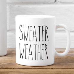 Rae Dunn Inspired Sweater Weather Mug, Thanksgiving mug, Fall Coffee Mug Gifts, Rae-dunn Inspired Mugs, Thanksgiving Cof