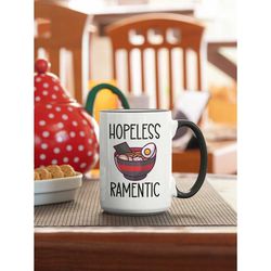 Ramen Mug, Hopeless Ramentic Mug, Ramen Lover Gifts, Funny Ramen Cup, Hopeless Ramen-tic, Ramen Noodles, Ramen Coffee Mu