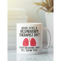 Respiratory Therapist Mug, Respiratory Therapist Gifts, What Does a Respiratory Therapist Do, RT Birthday Present, Cardi
