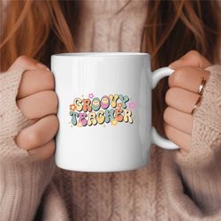 Retro Groovy Teacher Coffee Mug, Middle School Teacher Gift, Elementary Teacher Gift, Cute Teacher Gift