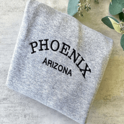 Phoenix Arizona Embroidered Sweatshirt 2D Crewneck Sweatshirt Gift For Family