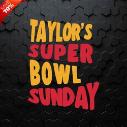 Taylor's Super Bowl Sunday SVG
