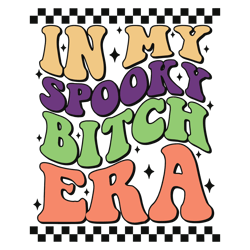I'm My Spoo Ky Bit Ch Era SVG Halloween The Eras Tour File