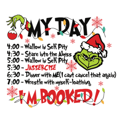 Grinch My Day I'm Booked SVG Christmas SVG For Cricut Files