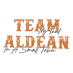 Team Aldean Small Town Country Music SVG Digital File