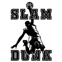 Slam Dunk SVG Trending SVG Dunking Basketball Saying SVG Baketball SVG Laser SVG