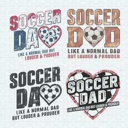 Soccer Dad Like A Normal Dad But Louder PNG SVG Bundle