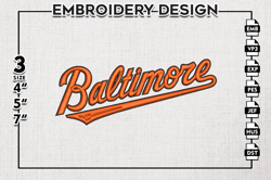 Baltimore Writing Logo Emb Files, MLB Baltimore Orioles Team Embroidery, MLB Teams, 3 sizes, MLB Machine embroidery