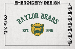 Baylor Bears Est Logo Embroidery Designs, NCAA Baylor Bears Team Embroidery, NCAA Team Logo, 3 sizes, Machine embroidery