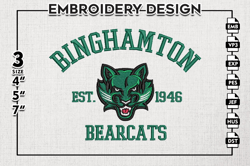Binghamton Bearcats Est Logo Embroidery Designs, NCAA Binghamton Bearcats Team Embroidery, NCAA Team Logo, 3 sizes, Mach