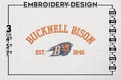 Bucknell Bison Est Logo Embroidery Designs, NCAA Bucknell Bison Team Embroidery, NCAA Team Logo, 3 sizes, Machine