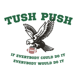 Philadelphia Tush Push Eagle Brotherly Shove SVG