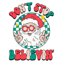 Groovy Santa Don't Stop Believin SVG