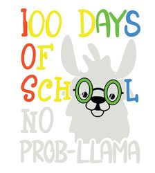 100 Days Of School No Prob Llama SVG Llama SVG Back To School SVG 100th Day SVG