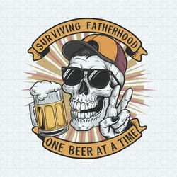 Father Surviving Fatherhood One Beer At A Time PNG