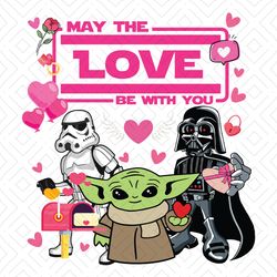 Mat The Love Be With Yoy Star Wars Valentine SVG