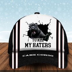 to all my haters cane corso custom cap, classic baseball cap all over print