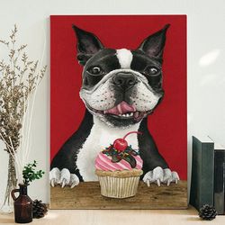 Portrait Canvas, Boston Cupcake, Canvas Print, Dog Wall Art Canvas, Dog Poster Printing