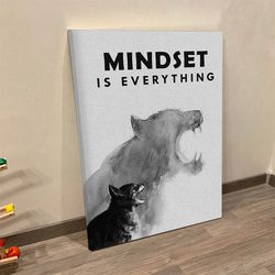 Portrait Canvas, Mindset Is Everything Cat Canvas, Decor Picture Print Framed, Mindset Cat Poster, Cats Canvas
