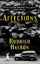 Affections by Rodrigo Hasbun (Author)