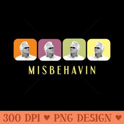 misbehavin - Sublimation images PNG download