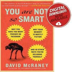 You Are Not So Smart_ Why You Have Too Many Friends on Facebook, ebook pdf file instant download digital product