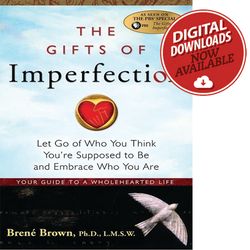 The Gifts of Imperfection Embrace Who You Are ebook pdf file instant download digital product