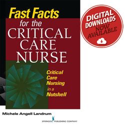 Fast Facts for the Critical Care Nurse Critical Care Nursing in a Nutshell ebook pdf file instant download digital produ