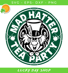 mad hatter tea party svg, mad hatter coffee logo svg, mad hatter svg - lucky day