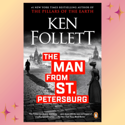 The Man from St. Petersburg by Ken Follett