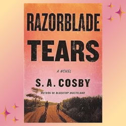 Razorblade Tears A Novel